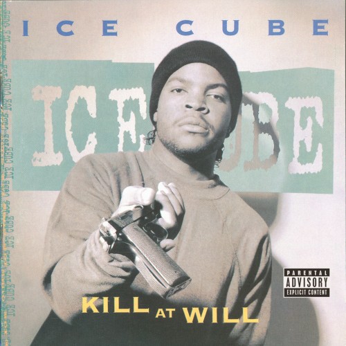 Kill at Will — Ice Cube