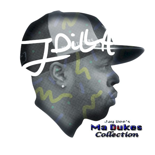 Jay Dee’s Ma Dukes Collection — J Dilla