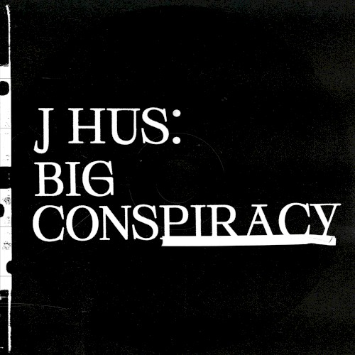 Big Conspiracy — J Hus