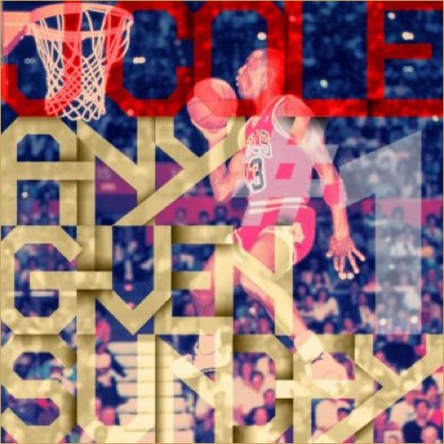 Any Given Sunday #1 — J. Cole