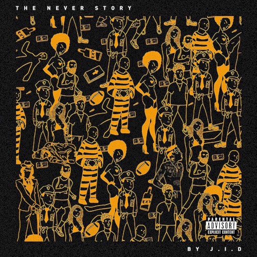 The Never Story — JID