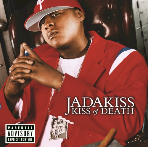Kiss of Death — Jadakiss