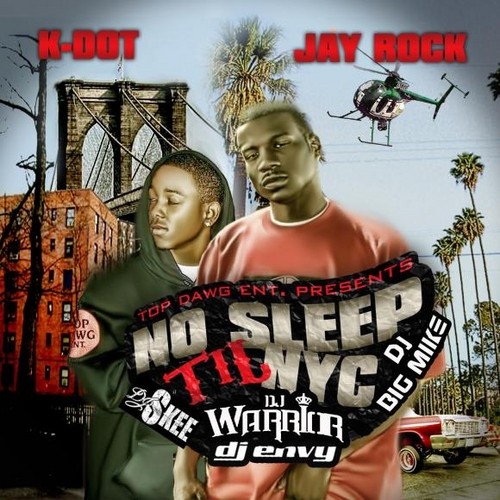 No Sleep Til NYC — Jay Rock