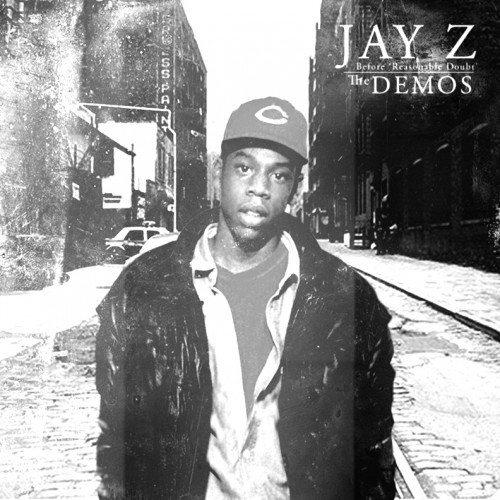 Before Reasonable Doubt: The Demos — Jay-Z