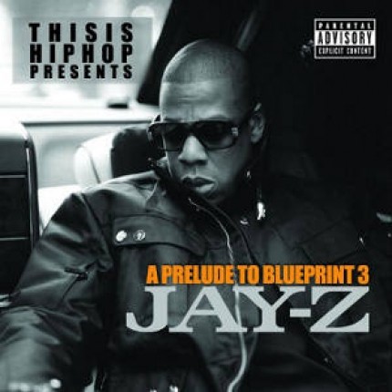 A Prelude to Blueprint 3 — Jay-Z