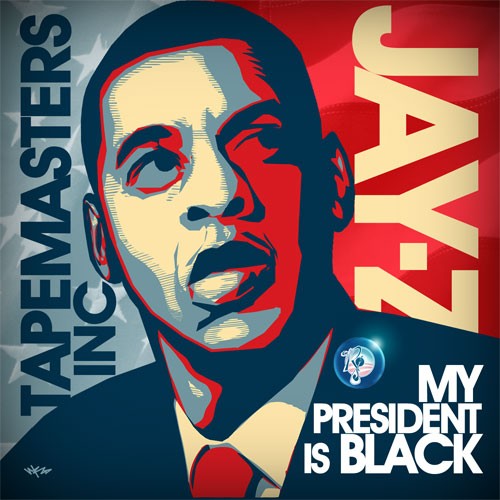 My President Is Black — Jay-Z