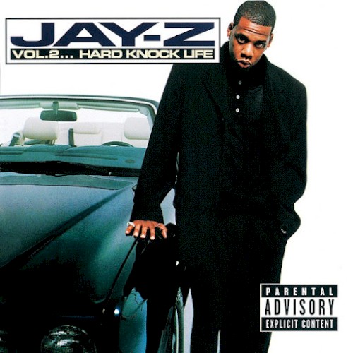 Vol. 2… Hard Knock Life — Jay-Z