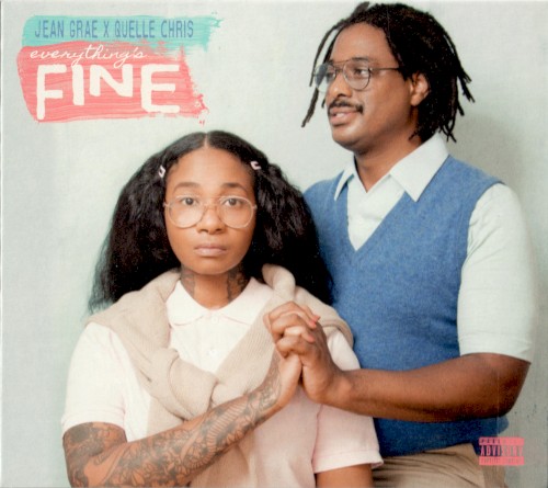 Everything’s Fine — Jean Grae