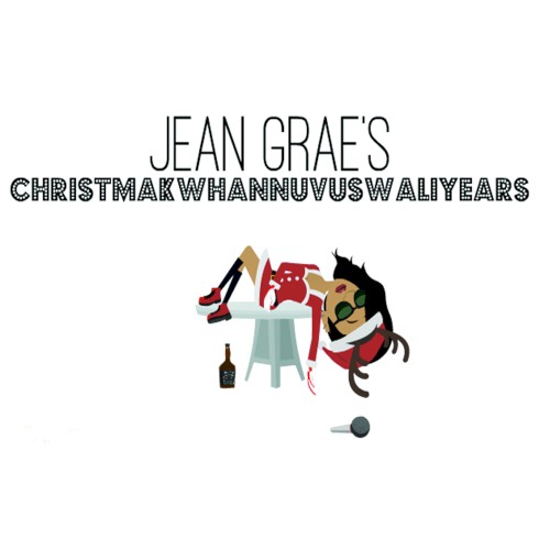 Jean Grae’s CHRISTMAKWHANNUVUSWALIYEARS — Jean Grae