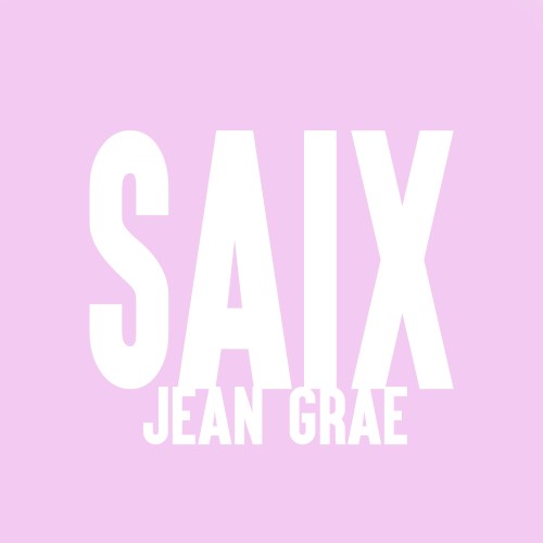 SAIX — Jean Grae