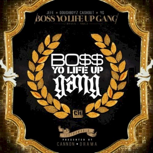 Bo$$ Yo Life Up Gang, Vol. 1 — Jeezy