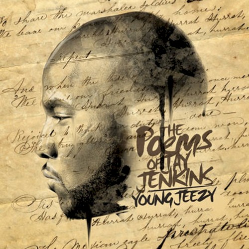 The Poems of Jay Jenkins — Jeezy