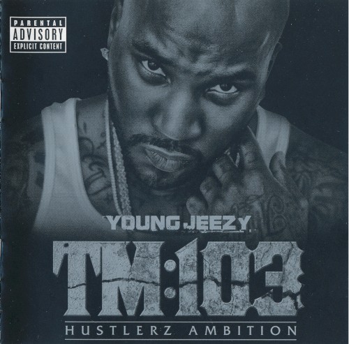 TM:103: Hustlerz Ambition — Jeezy