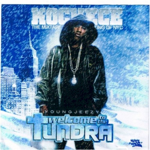 Welcome to the Tundra — Jeezy