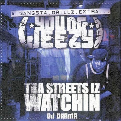 Tha Streets Iz Watching — Jeezy