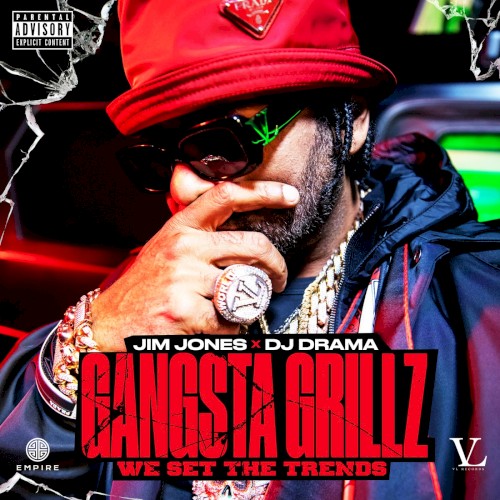 Gangsta Grillz: We Set the Trends — Jim Jones