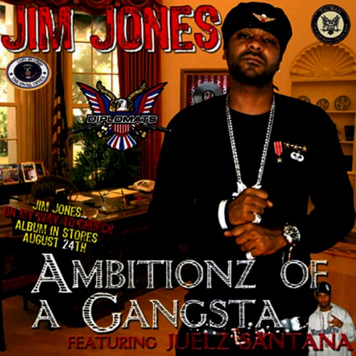 Ambitionz of a Gangsta — Jim Jones