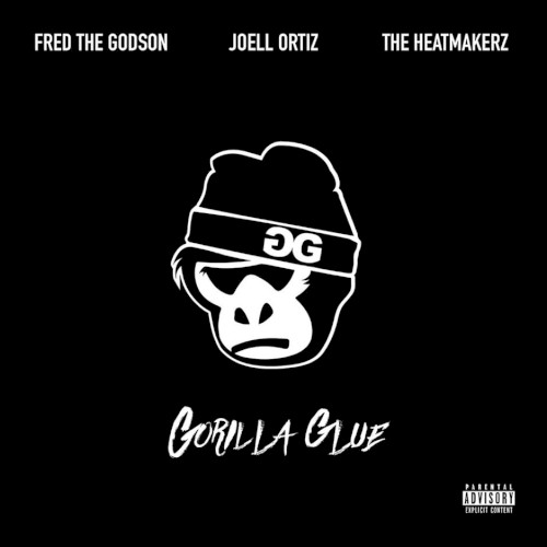 Gorilla Glue — Joell Ortiz