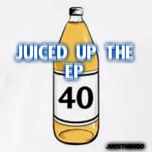 Juiced Up the EP — Juice WRLD