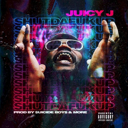 Shutdafukup — Juicy J