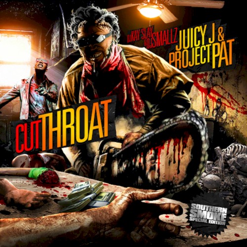Cutthroat: Southern Smoke Special Edition — Juicy J