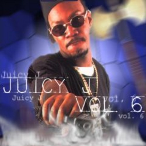 Vol. 6 — Juicy J