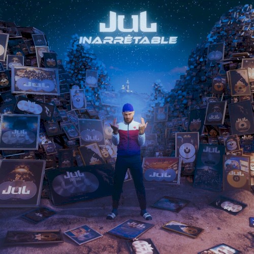 Inarrêtable — Jul