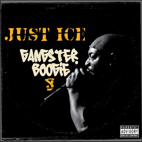 Gangster Boogie — Just-Ice