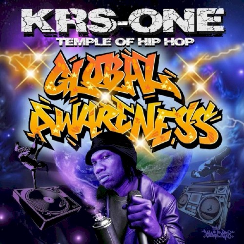 Temple of Hip Hop: Global Awareness — KRS-One