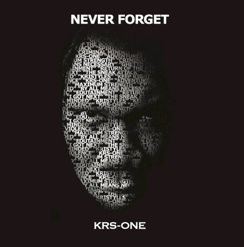 Never Forget — KRS-One