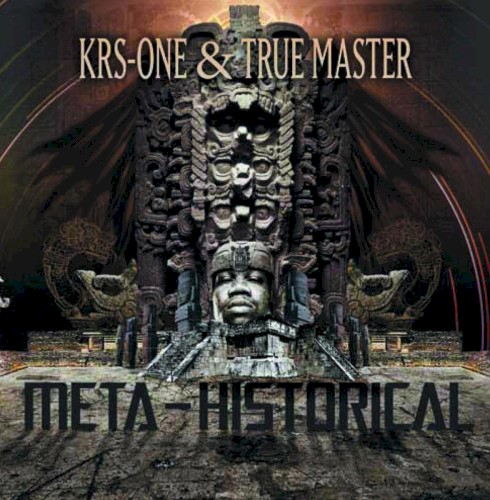 Meta-Historical — KRS-One