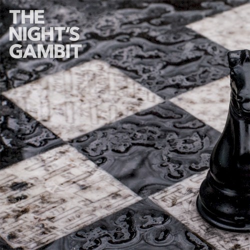 The Night’s Gambit — Ka