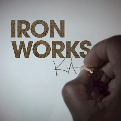 Iron Works — Ka
