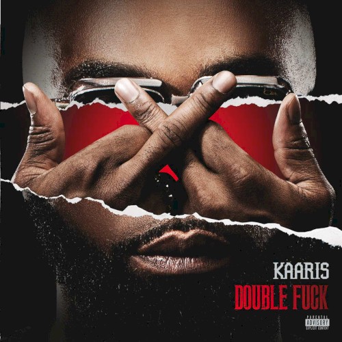 Double F**k — Kaaris