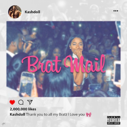 Brat Mail — Kash Doll