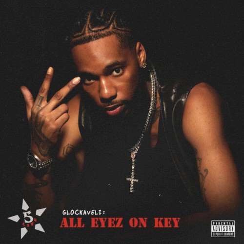 Glockaveli: All Eyez On Key — Key Glock