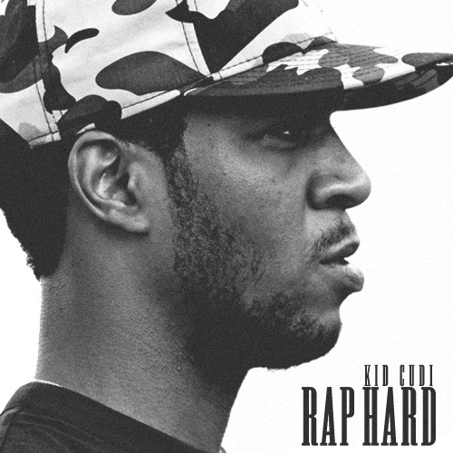 Rap Hard — Kid Cudi