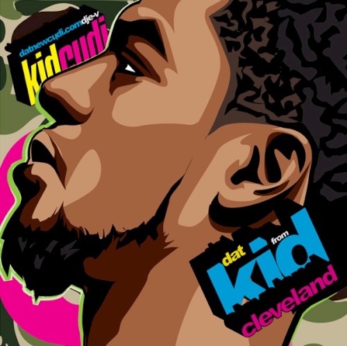 Dat Kid From Cleveland — Kid Cudi