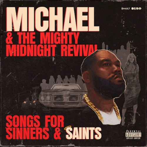 Michael & The Mighty Midnight Revival: Songs for Sinners and Saints — Killer Mike
