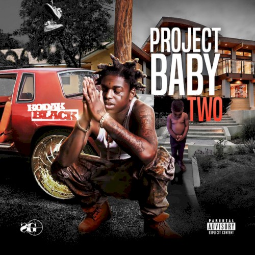 Project Baby Two — Kodak Black