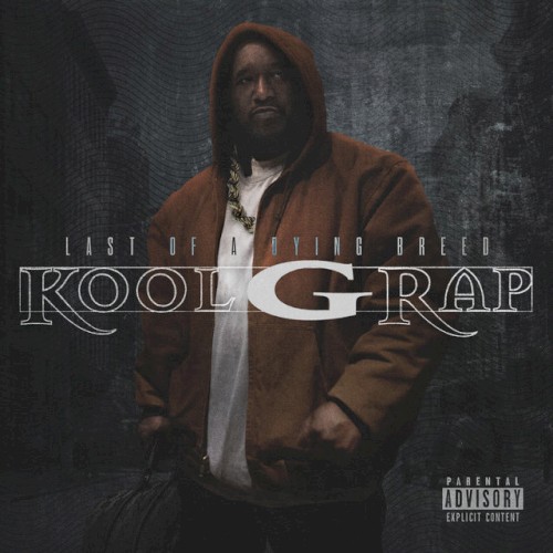 Last Of A Dying Breed — Kool G Rap