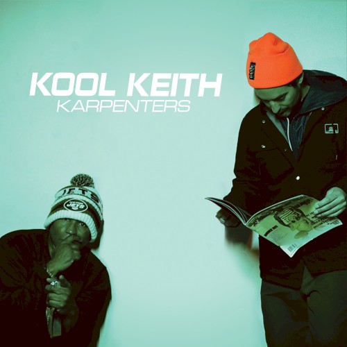 Karpenters — Kool Keith