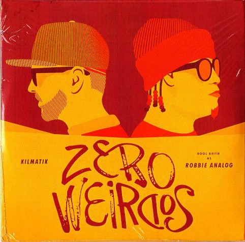 Zero Weirdos — Kool Keith