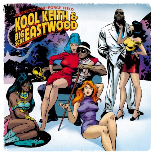 Magnetic Pimp Force Field — Kool Keith