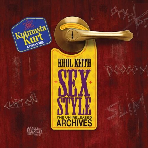 Sex Style: The Unreleased Archives — Kool Keith