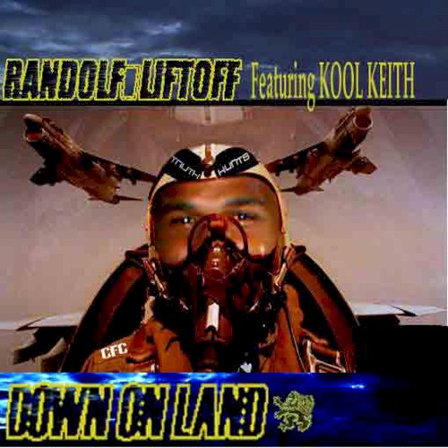 Down On Land — Kool Keith
