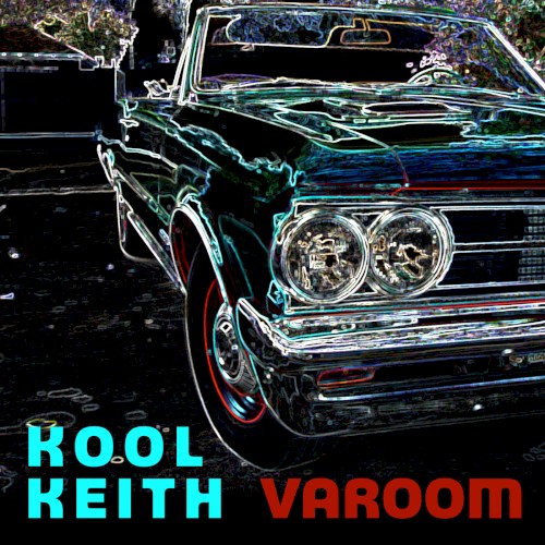 Varoom — Kool Keith