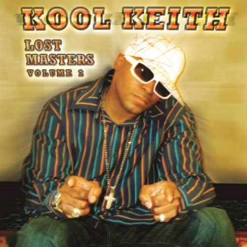 The Lost Masters, Volume 2 — Kool Keith