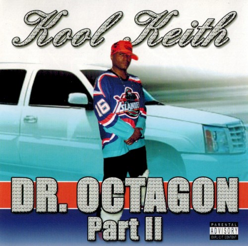 Dr. Octagon Part II — Kool Keith