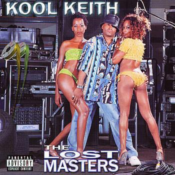 The Lost Masters — Kool Keith